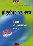 Cours de math�matiques - Alg�bre PCSI-PTSI - Cours et exercices corrig�s - MPSI, PCSI, PTSI et MP, PSI, PC, PT