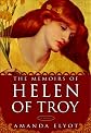 The Memoirs of Helen of Troy: A Novel