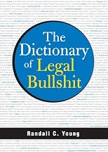 Dictionary of Legal Bullshit