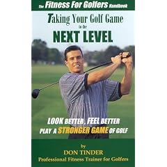The Fitness for Golfers Handbook:Taking Your Golf Game to the Next Level