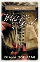 Wild Girls: Natalie Barney and Romaine Brooks