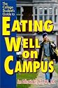The College Student's Guide to Eating Well on Campus