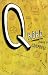 Q Road : A Novel