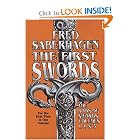 The First Swords: The Book of Swords Volumes 1, 2, and 3 by Fred Saberhagen