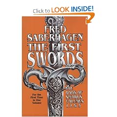 The First Swords: The Book of Swords Volumes 1, 2, & 3