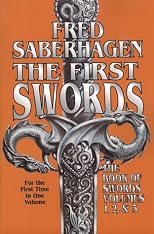 The First Swords: The Book of Swords Volumes 1, 2, & 3