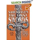 The First Swords: The Book of Swords Volumes 1, 2, and 3 by Fred Saberhagen