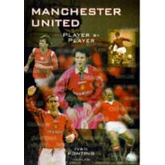 Manchester United: Player by Player