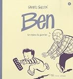 Ben : Tome 4, Le repos du guerrier