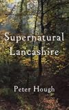 Supernatural Lancashire