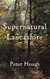 Supernatural Lancashire