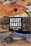 Desert Snakes of North America (Herpetology series)