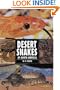 Desert Snakes of North America (Herpetology Series)