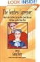 The Fearless Caregiver: How to Get the Best Care for Your Loved One and Still Have a Life of Your Own (Capital Cares)
