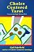Book Choice Centered Tarot