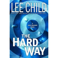 The Hard Way (Jack Reacher Novels)