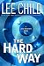 The Hard Way (Jack Reacher, No. 10