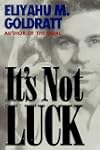 It's Not Luck