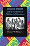 Sesame Street and the Reform of Children's Television Sesame Street and the Reform of Children's Television