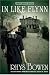 In Like Flynn: A Molly Murphy Mystery
