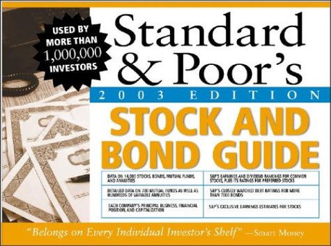 Standard & Poor's Stock & Bond Guide, 2003 EditionFrom Brand: McGraw-Hill Companies