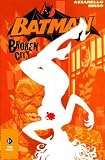 Batman: Broken City