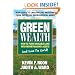 Green Wealth: How to Turn Unusable Land Into Moneymaking Assets