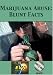 Marijuana Abuse: Blunt Facts DVD