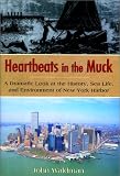 Heartbeats in the Muck
