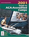 2001 Guide to ACA-Accredited Camps