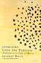 Intruding Upon the Timeless: Meditations on Art, Faith and Mystery Intruding Upon the Timeless: Meditations on Art, Faith and Mystery