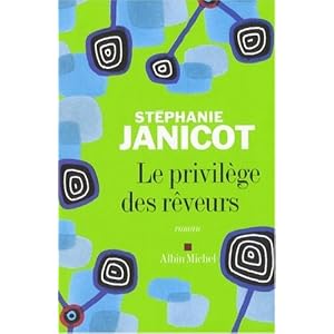 Le privilège des rêveurs
