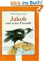 Jakob und seine Freunde