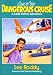 Search : Case of the Dangerous Cruise (The Ladd Family Adventure Series #11)