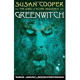 Greenwitch (Dark Is Rising Sequence (Simon Pulse)) ~ Susan Cooper