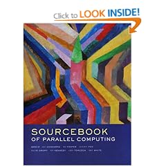 The Sourcebook of Parallel Computing (The Morgan Kaufmann Series in Computer Architecture and Design)