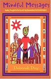 Mindful Messages: Healing Thoughts For The Hip And The Hop Descendants From The Motherland