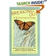 Breaking Out of Environmental Illness: Essential Reading for People with Chronic Fatigue Syndrome, Allergies, and... by Robert Sampson and Patricia Hughes
