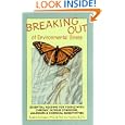 Breaking Out of Environmental Illness: Essential Reading for People with Chronic Fatigue Syndrome, Allergies, and... by Robert Sampson and Patricia Hughes