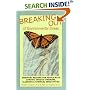 Breaking Out of Environmental Illness: Essential Reading for People with Chronic Fatigue Syndrome, Allergies, and Chemical Sensitivities