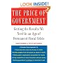 The Price of Government: Getting the Results We Need in an Age of Permanent Fiscal Crisis