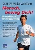 Mensch, beweg Dich! So stärken Sie Ihr Bindegewebe.