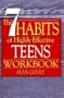 The 7 Habits of Highly Effective Teens