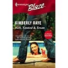 Tall, Tanned and Texan (Harlequin Blaze) by  Kimberly Raye