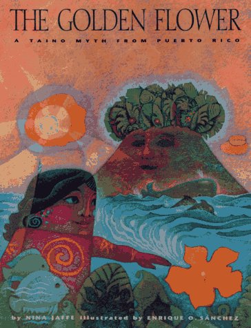 The Golden Flower: A Taino Myth from Puerto Rico under Creationism in The Books Store
