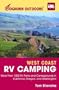 Foghorn Outdoors West Coast RV Camping: More Than 1,800 RV Parks and Campgrounds in California, Oregon, and Washington