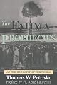 The Fatima Prophecies : At the Doorstep of the World