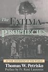 The Fatima Prophecies: At the Doorstep of the World
