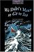 We didn't Mean to Go to Sea (Paperback)