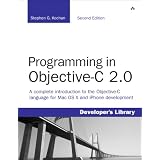 Programming in Objective-C 2.0 (2nd Edition)